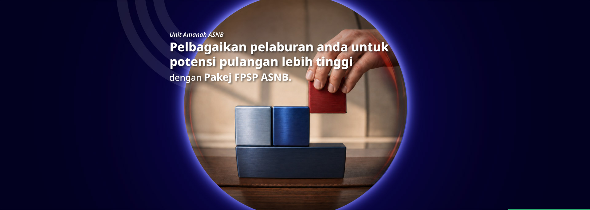 Cara bijak untuk membina dan mempelbagaikan portfolio ASNB anda.