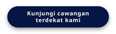 Kunjung cawangan terdekat kami